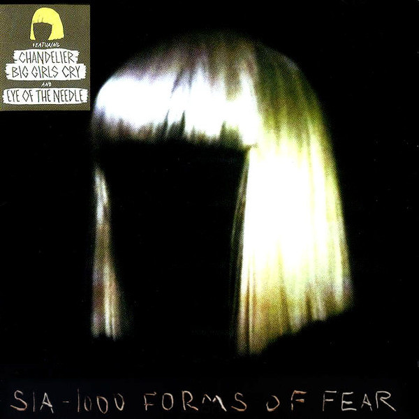 SIA – 1000 Forms Of Fear
