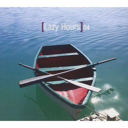 Lazy Hours 4