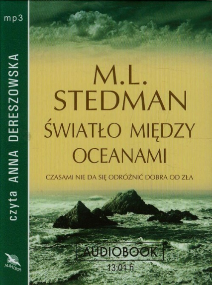 STEDMAN M. L. – ŚWIATŁO MIĘDZY OCEANAMI