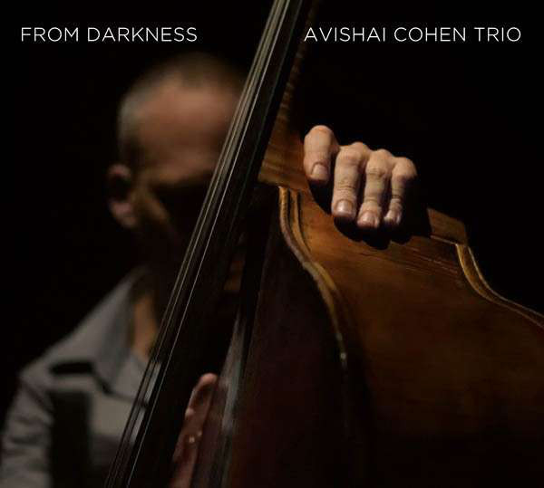 COHEN AVISHAI TRIO – From Darkness