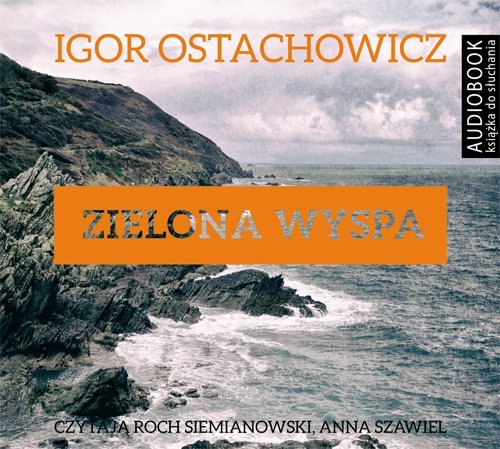 OSTACHOWICZ IGOR - ZIELONA WYSPA