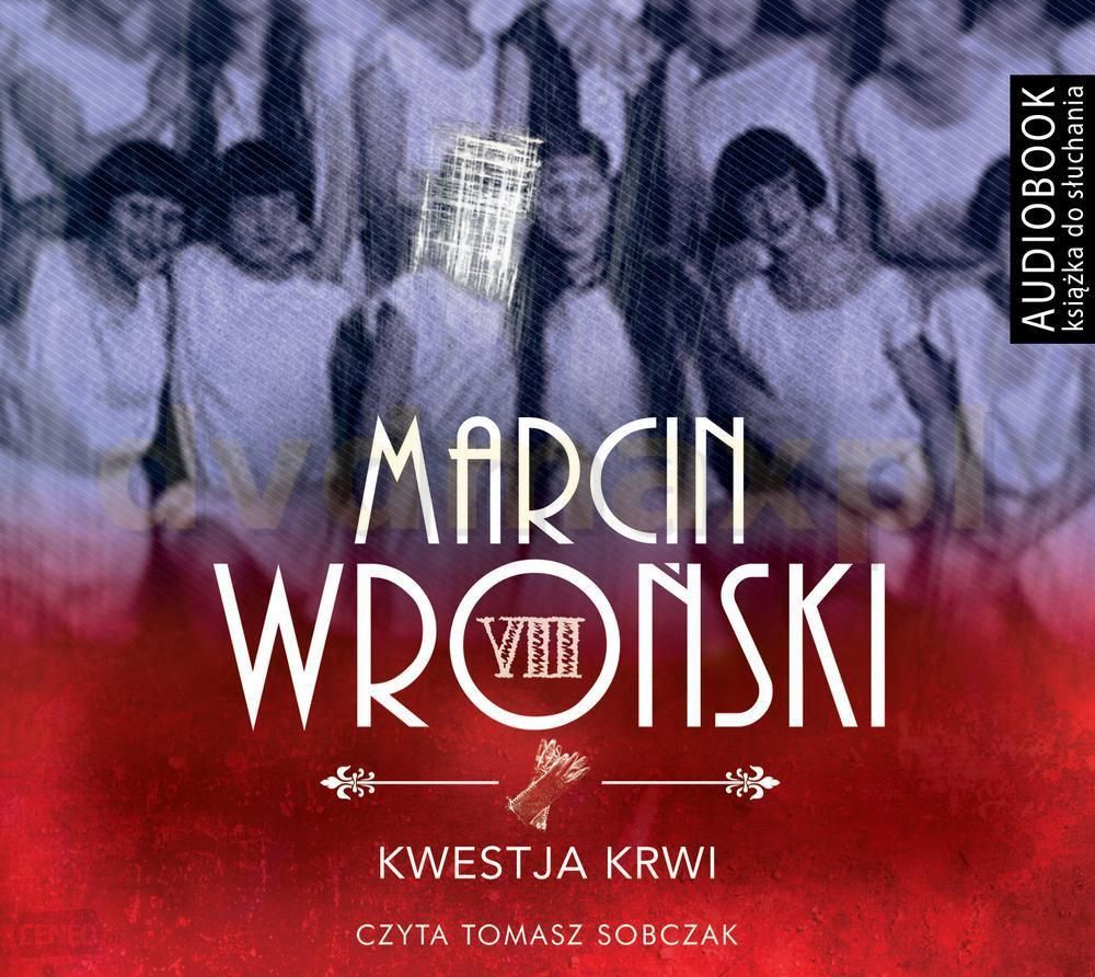 Wroński Marcin - Kwestja Krwi