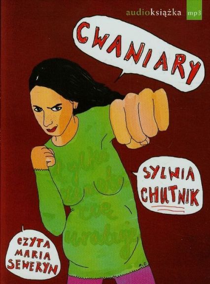 CHUTNIK SYLWIA - CWANIARY