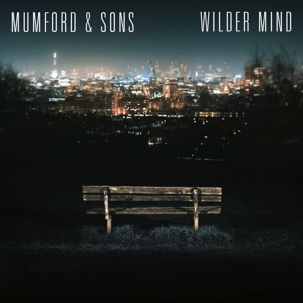 MUMFORD & SONS – Wilder Mind