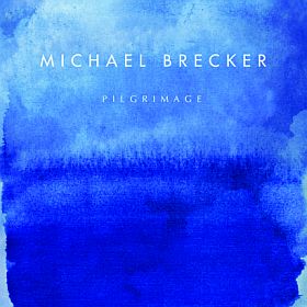 BRECKER MICHAEL  – Pilgrimage