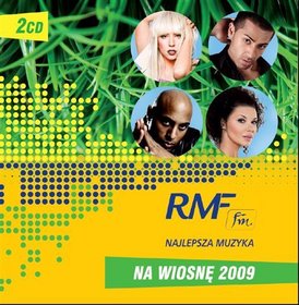 RMF FM Najlepsza Muzyka Na Wiosnę 2009