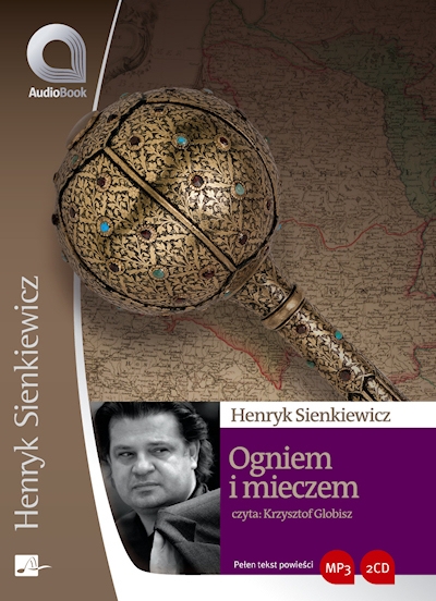 Sienkiewicz Henryk Ogniem I Mieczem
