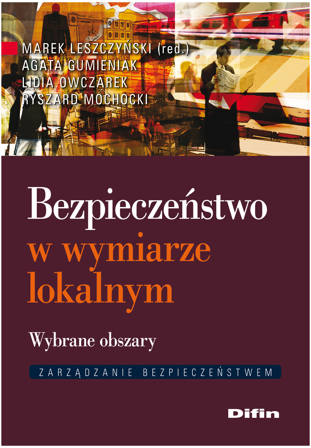 Leszczyński Marek – Bezpieczeństwo W Wymiarze Lokalnym