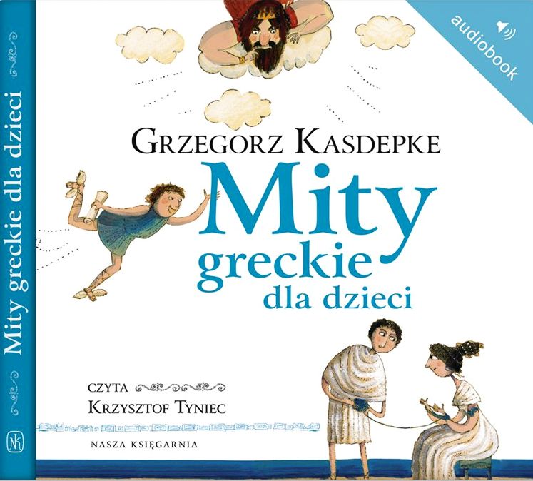 KASDEPKE GRZEGORZ - MITY GRECKIE DLA DZIECI