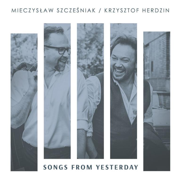 SZCZEŚNIAK MIECZYSŁAW, HERDZIN KRZYSZTOF – Songs From Yesterday