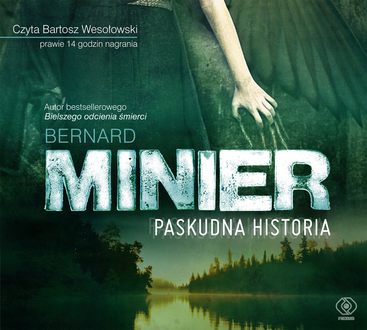 MINIER BERNARD - PASKUDNA HISTORIA