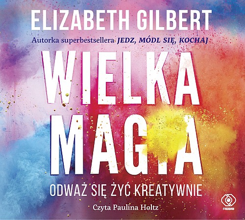 GILBERT ELIZABETH – WIELKA MAGIA