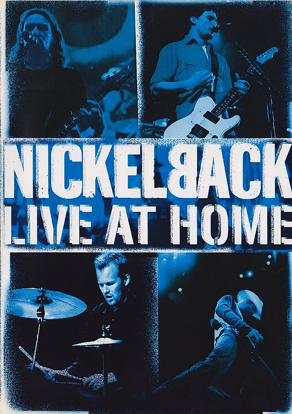 NICKELBACK – Live At Home