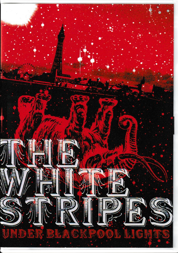 WHITE STRIPES – Under Blackpool Lights