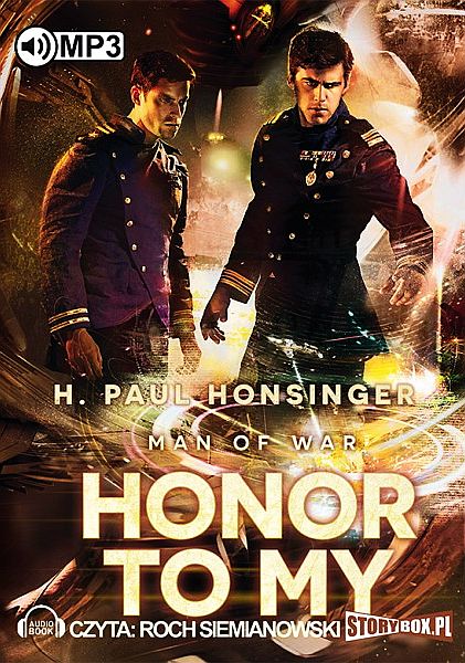 HONSINGER H. PAUL - MAN OF WAR 2. HONOR TO MY