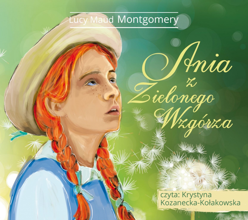 Montgomery Lucy Maud – Ania Z Zielonego Wzgórza.