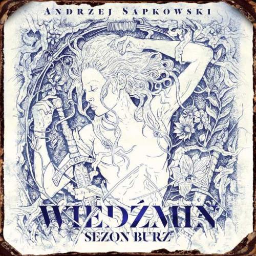 Sapkowski Andrzej - Sezon Burz