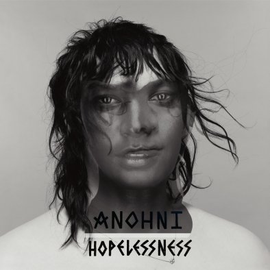 Anohni – Hopelessness