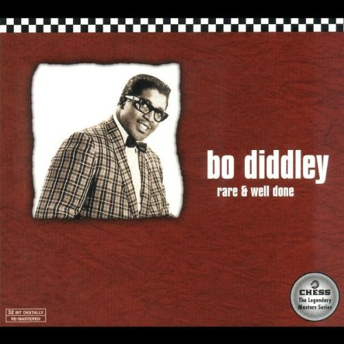 Bo Diddley – Rare & Well Done