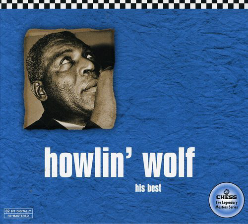 HOWLIN WOLF – His Best