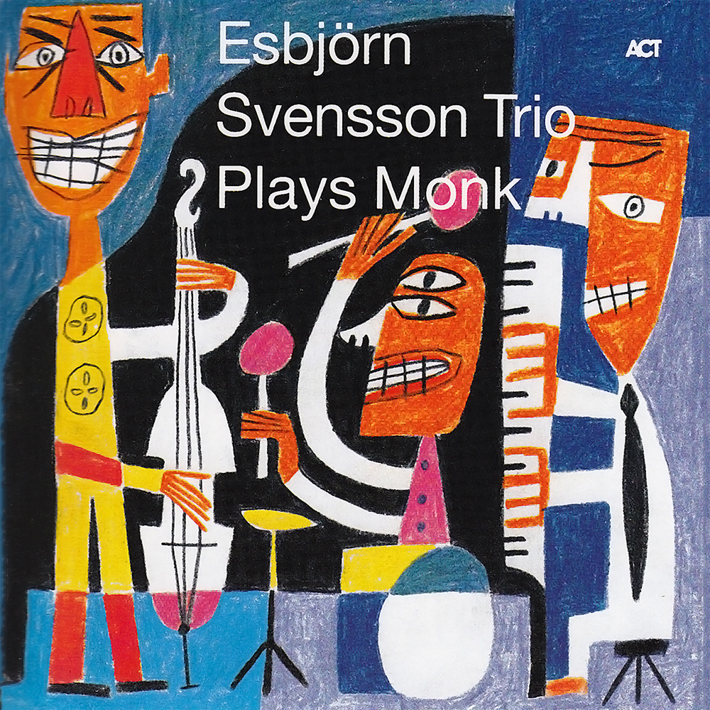 E.S.T. (ESBJORN SVENSSON TRIO) - Plays Monk