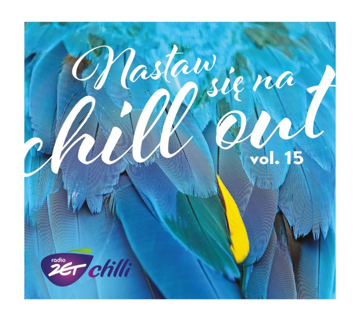 Nastaw Się Na Chill Out 15
