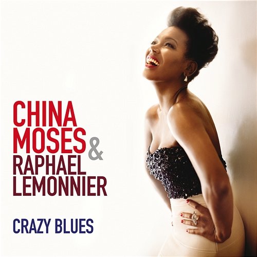 MOSES CHINA & RAPHAEL LEMONNIER - Crazy Blues