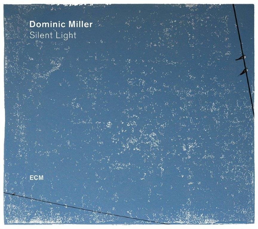 Miller Dominic - Sillent Light