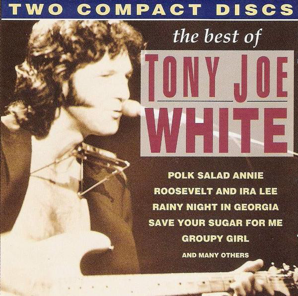 WHITE TONY JOE – Best Of