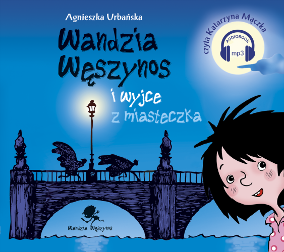 Urbańska Agnieszka - Wandzia Węszynos I Wyjce Z Miasteczka