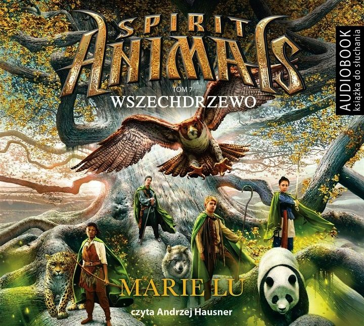 LU MARIE - SPIRIT ANIMALS 7. WSZECHDRZEWO