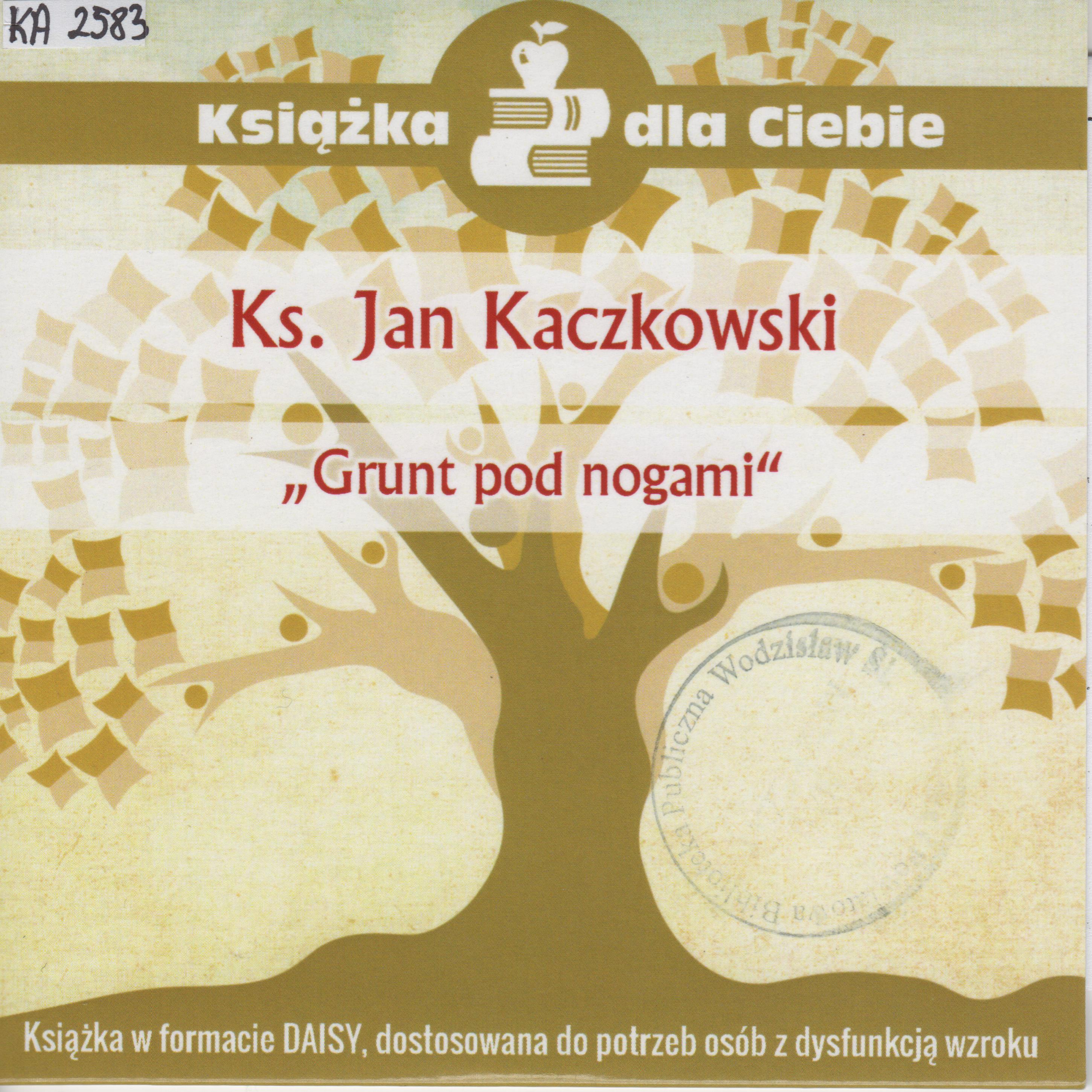 Ks. Jan Kaczkowski – Grunt Pod Nogami