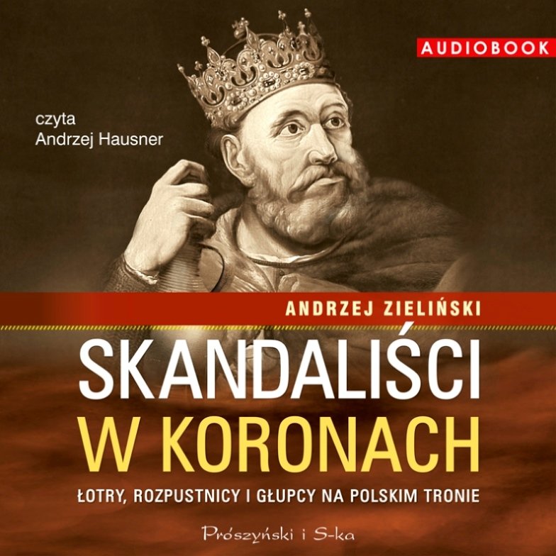Zieliński Andrzej - Skandaliści W Koronach