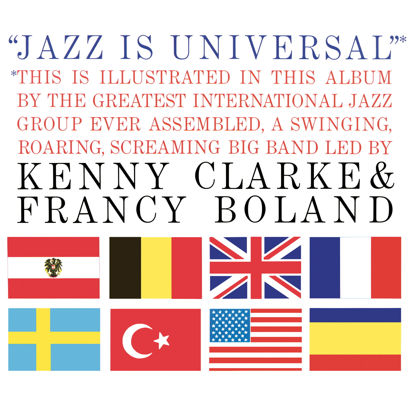 Kenny Clarke, Francy Boland – Jazz Is Universal