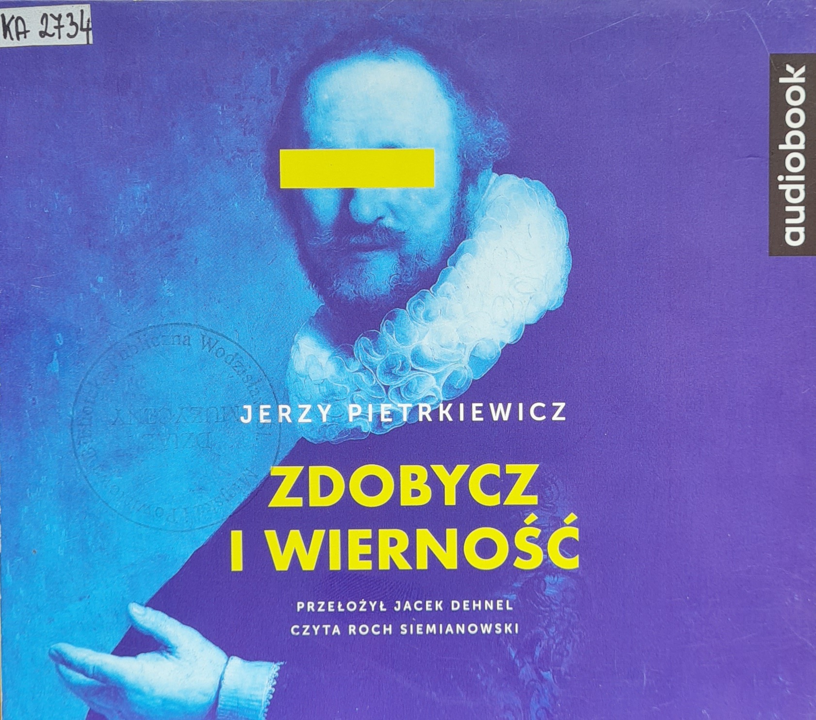 Pietrkiewicz Jerzy - Zdobycz I Wierność