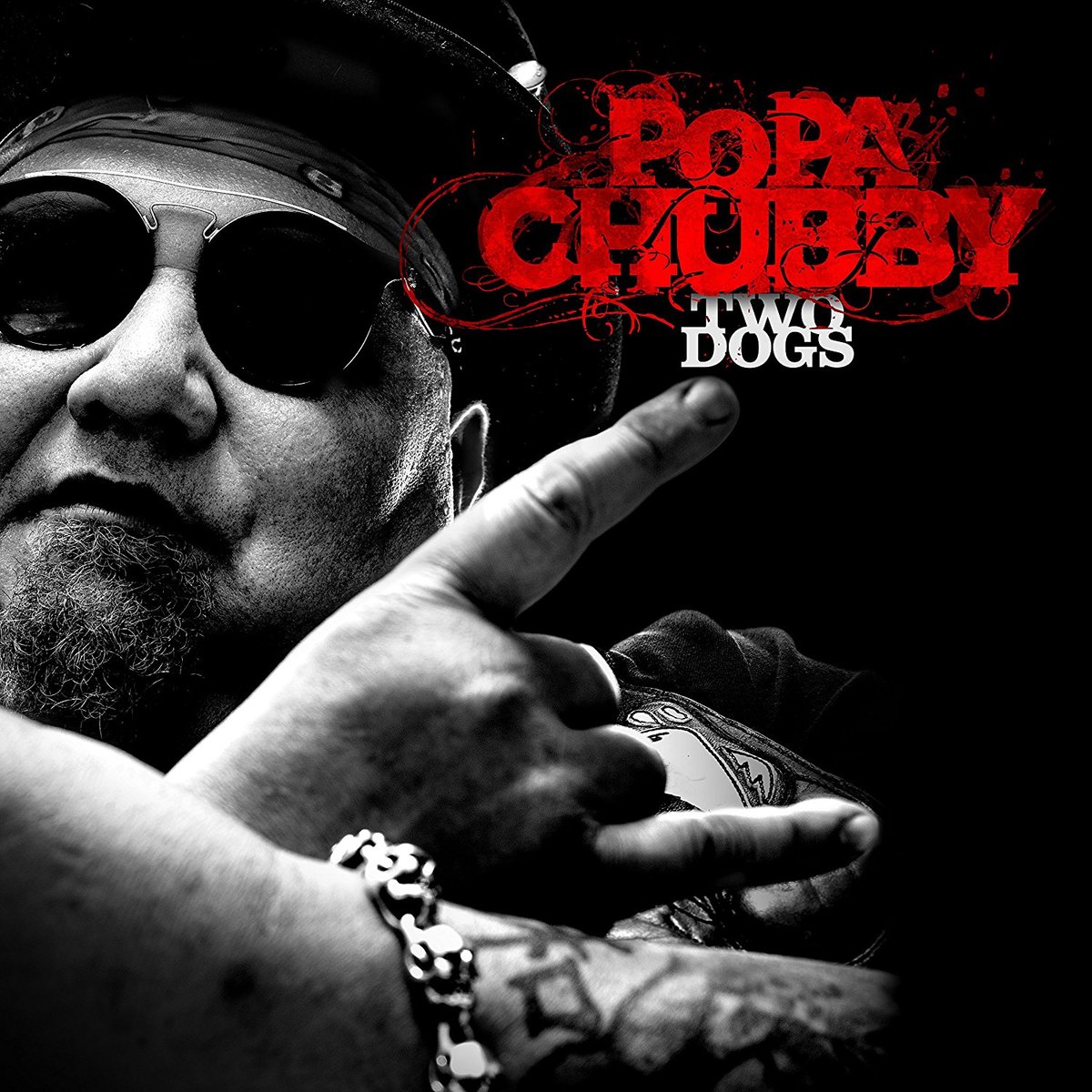 POPA CHUBBY – Two Dogs