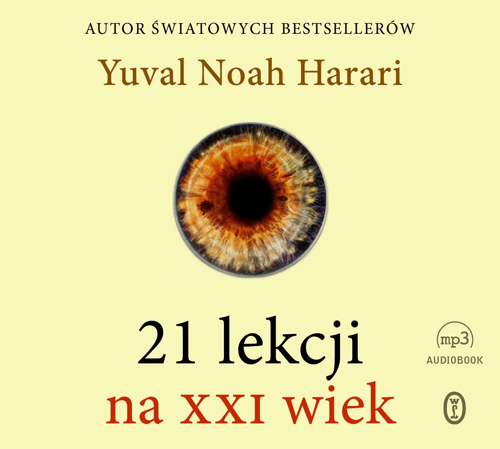 HARARI YUVAL NOAH - 21 LEKCJI NA XXI WIEK
