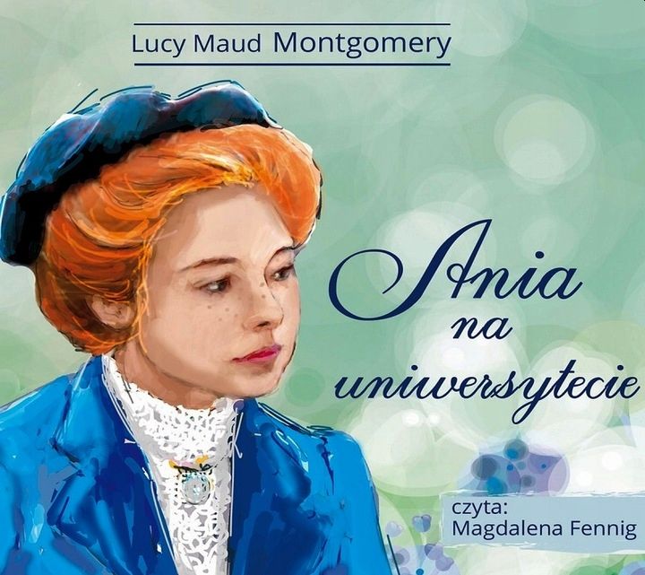 MONTGOMERY LUCY MAUD - ANIA Z ZIELONEGO WZGÓRZA 3. ANIA NA UNIWERSYTECIE
