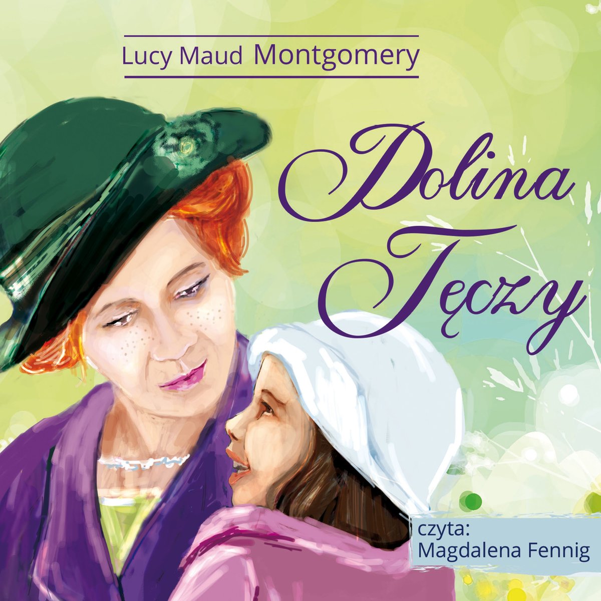 Montgomery Lucy Maud – Dolina Tęczy