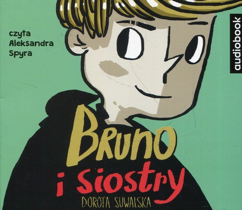 Suwalska Dorota - Bruno I Siostry