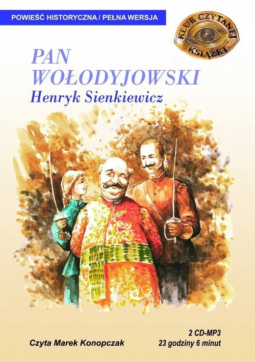 SIENKIEWICZ HENRYK - Pan Wołodyjowski