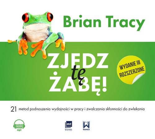 Tracy Brian - Zjedz Tę żabę
