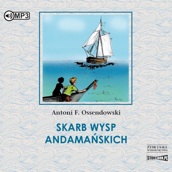 Ossendowski Ferdynand - Skarb Wysp Andamańskich