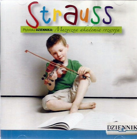 STRAUSS JOHANN II - Strauss. Muzyczna Akademia Rozwoju