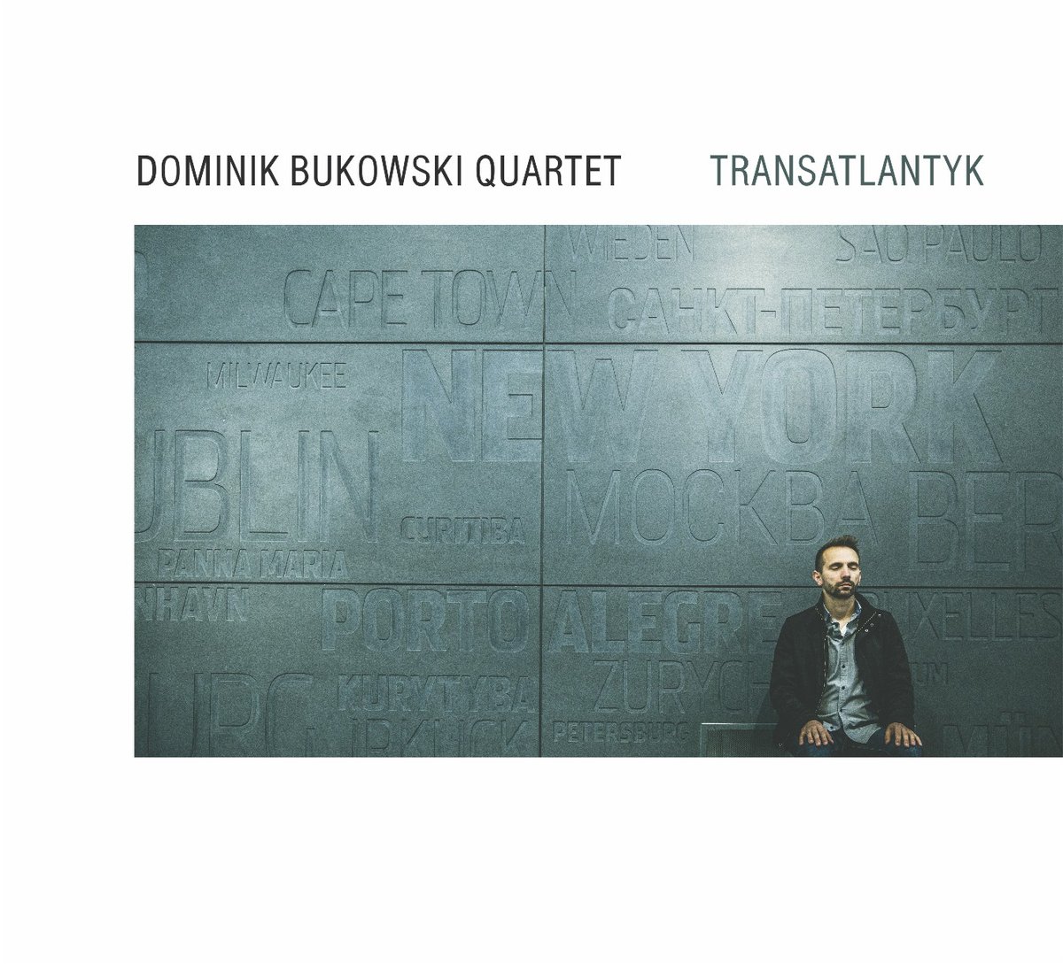 Bukowski Dominik Quartet – Transatlantyk