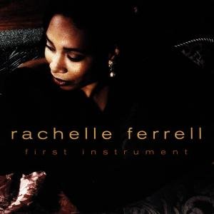 Ferrell Rachelle – First Instrument