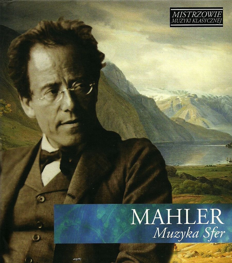 MAHLER GUSTAV – Muzyka Sfer