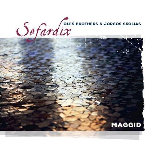 Sefardix – Maggid