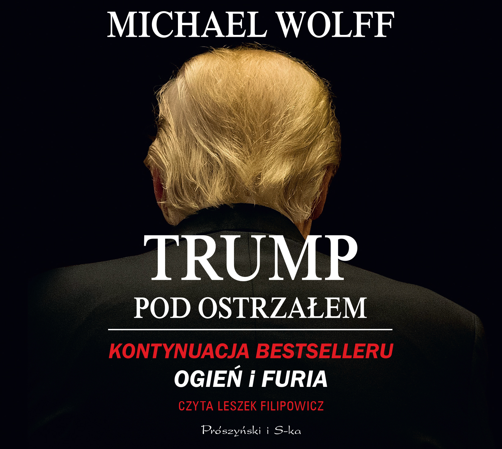 Wolff Michael - Trump Pod Ostrzałem