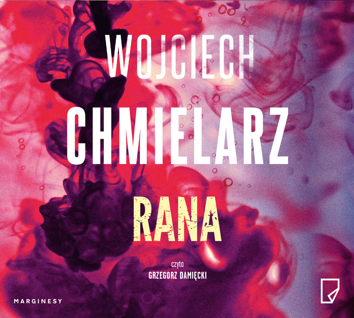 Chmielarz Wojciech – Rana